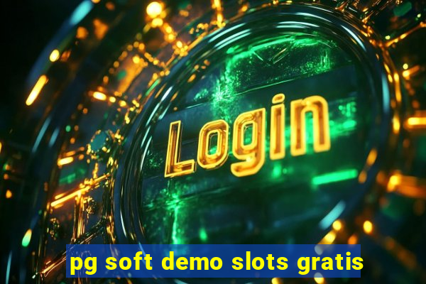 pg soft demo slots gratis